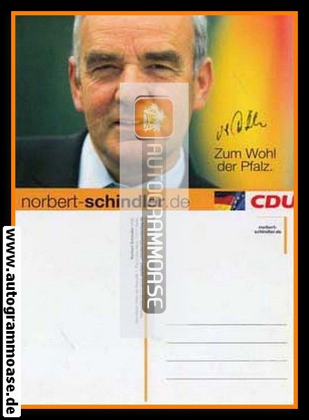 Autogramm Politik | CDU | Norbert SCHINDLER | 2000er ("Zum Wohl Der Pfalz")