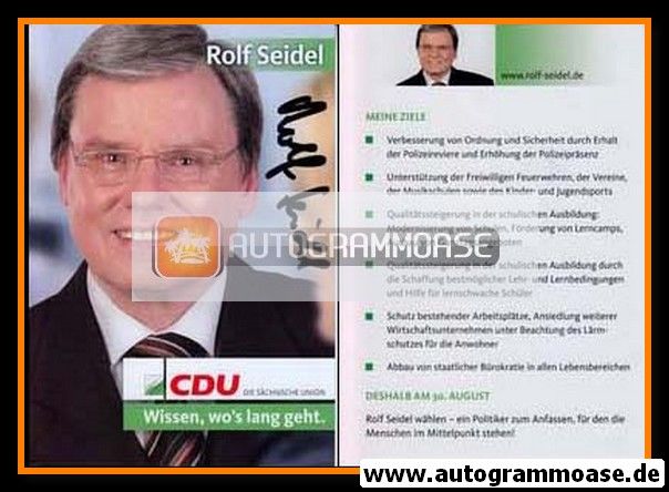 Autogramm Politik | CDU | Rolf SEIDEL | 2000er ("Wissen Wo´s Lang Geht")