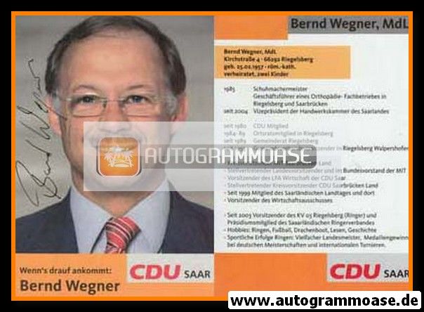 Autogramm Politik | CDU | Bernd WEGNER | 2000er (Lebenslauf)