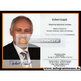 Autogramm Politik | CSU | Robert KIESEL | 2000er (Portrait Color)