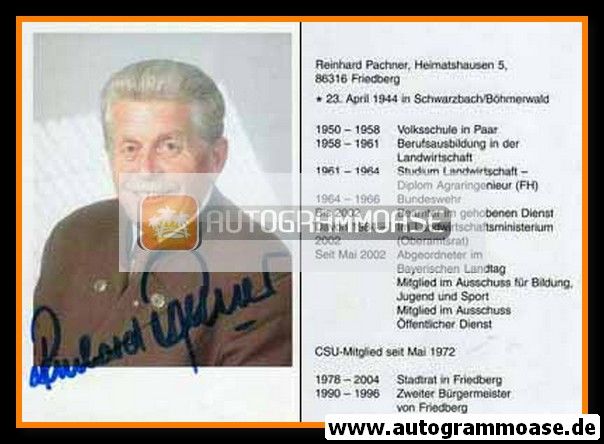 Autogramm Politik | CSU | Reinhard PACHNER | 2000er (Lebenslauf)