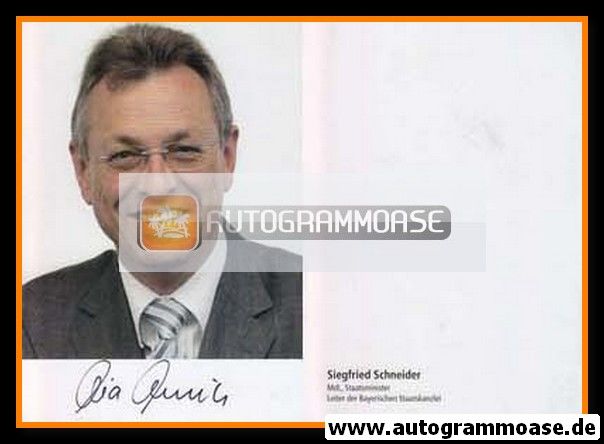 Autogramm Politik | CSU | Siegfried SCHNEIDER | 2000er (Portrait Color)